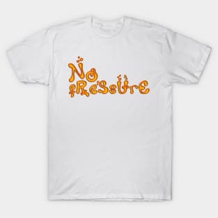 No Pressure Sticker - Logic T-Shirt